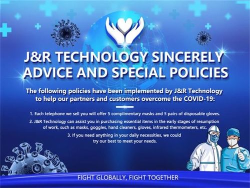 Dernières nouvelles de l'entreprise J&R Technology Conseils Sincères et Politiques Spéciales face à l'Épidémie Mondiale